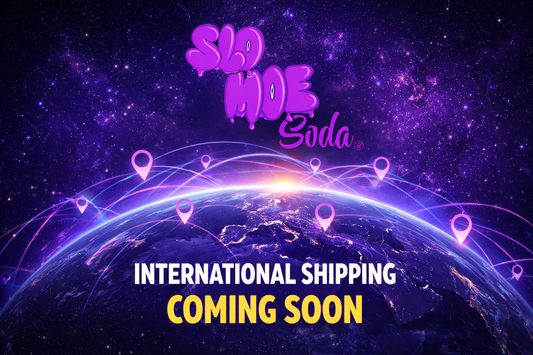 🌎 Slo Moe Sodas® Is Almost Ready to go Global