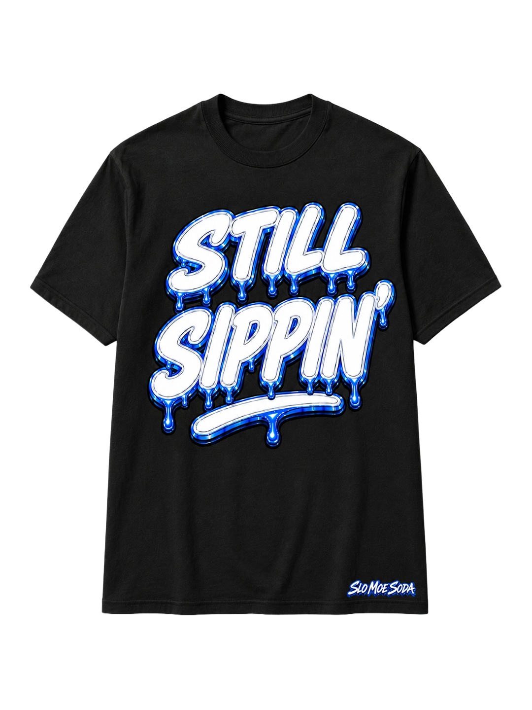 Still Sippin' Tee - Blue